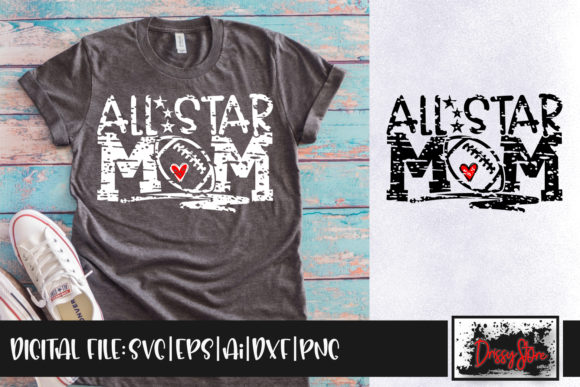 All Star Football Mom Graphics for Crafts & Cricut Projects