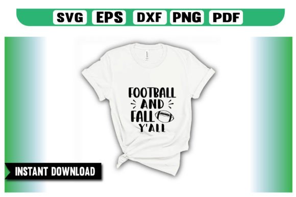 Football and Fall Y'all SVG: Graphics for Crafts