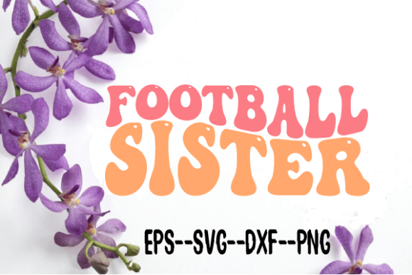 Football Sister Retro Wavy SVG: A Crafter’s Honest Review for Real Projects