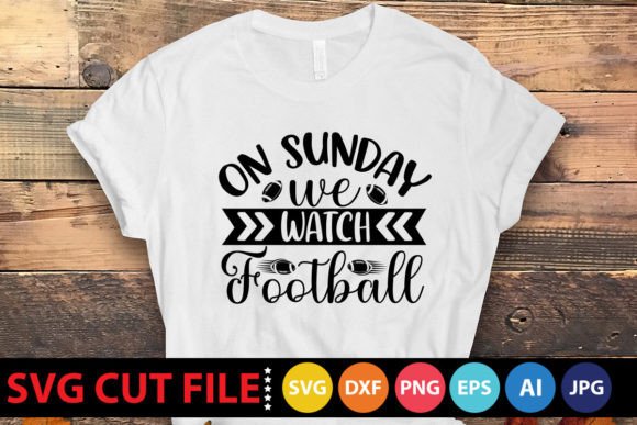h1On Sunday We Watch Football SVG – A Crafty Graphics Pick for Digital Sellers/h1