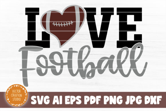 Love Football SVG Cut File for Crafts & Graphics