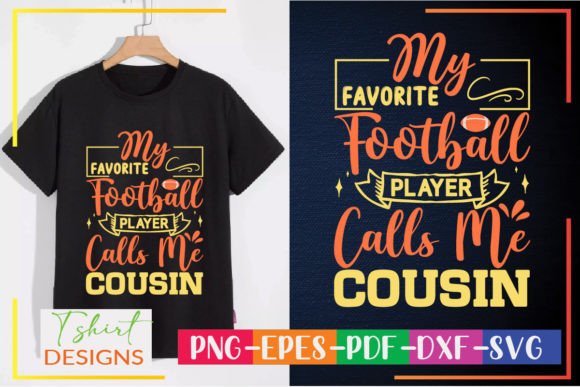 My Favorite Football Player Calls Me Cousin – A Crafty Graphic for Bloggers & Publishers