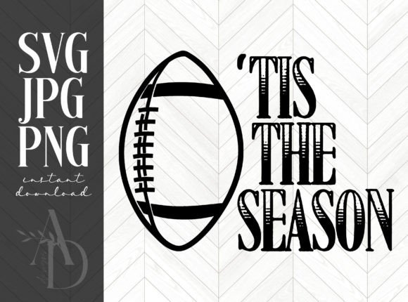 Tis the Season Football Word Design – Festive Graphics for Crafts & Content